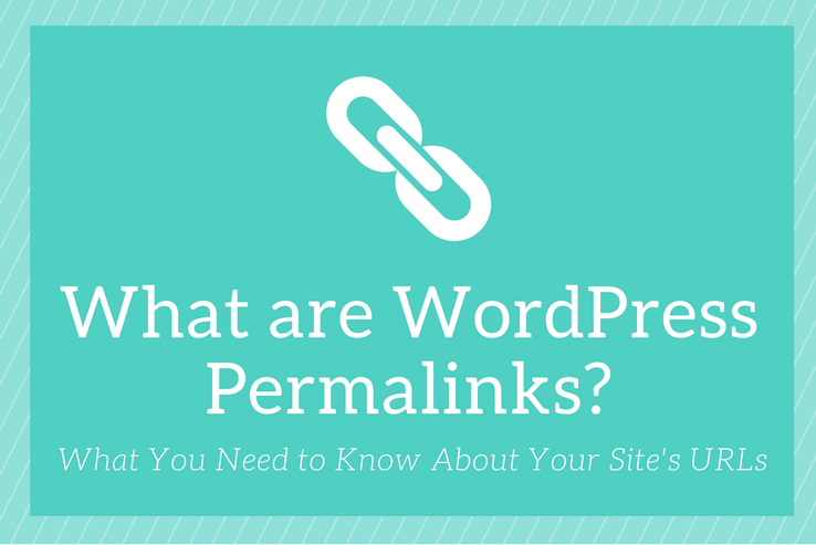What are WordPress Permalinks?