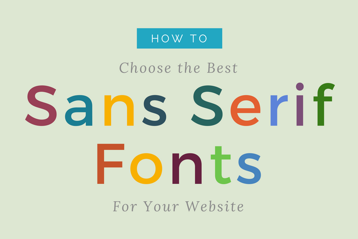 Choosing Sans Serif Fonts for your Website